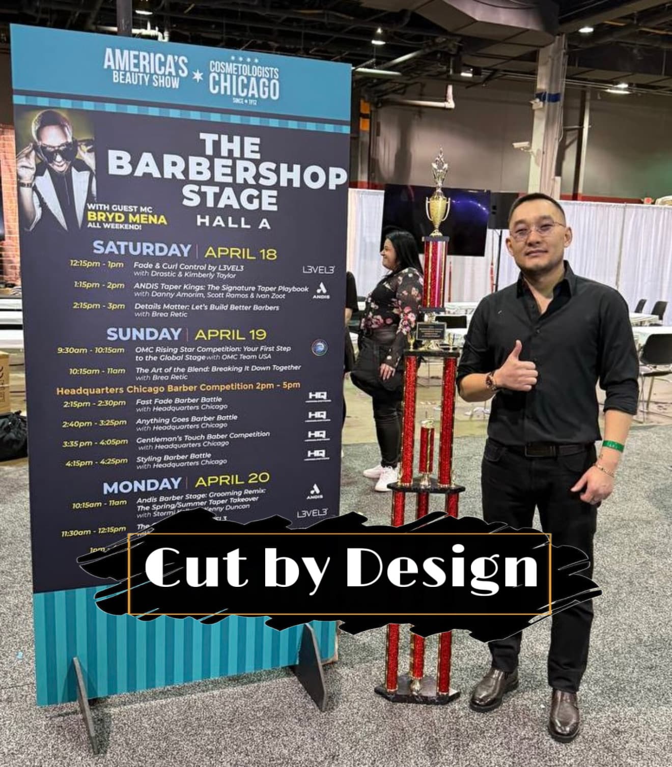 A man standing next to a large trophy, giving a thumbs-up next to an event schedule banner for "The Barbershop Stage at America's Beauty Show / Cosmetologists Chicago". A graphic text overlay reads "Cut by Design".